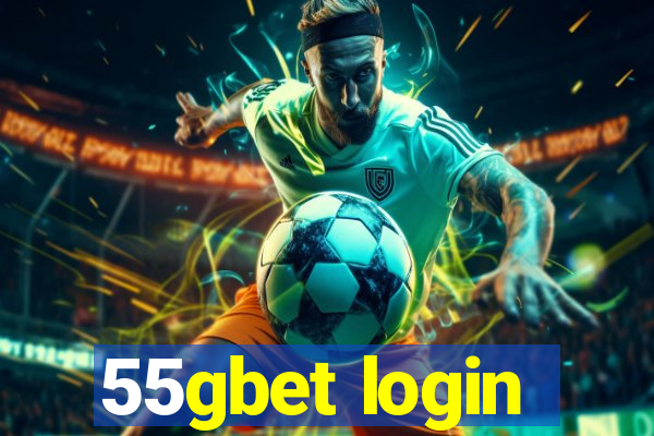 55gbet login